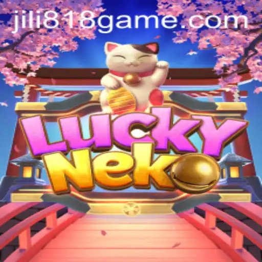 Exploring the Enchanting World of LuckyNeko and JILI818