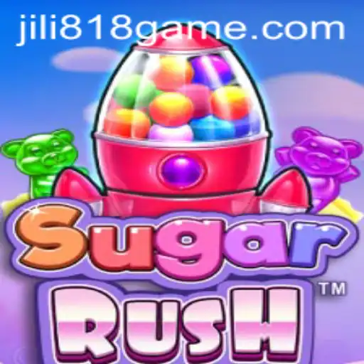 Explore the Exciting World of SugarRush with JILI818